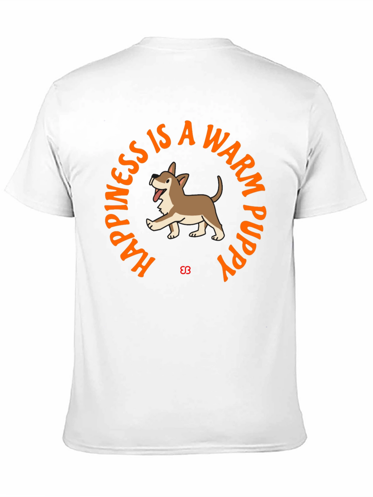 Happiness is a Warm Puppy Graphic T-Shirt