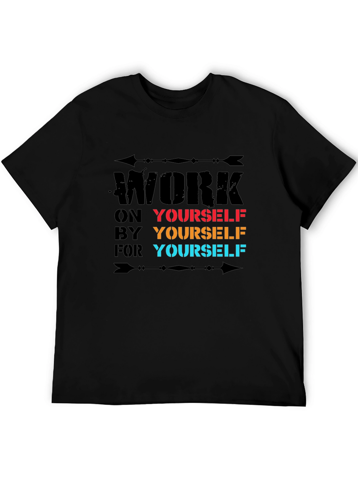 Motivational Work on Yourself Graphic T-Shirt