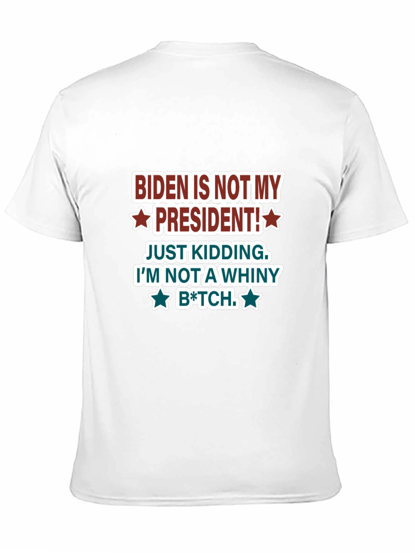 Biden Is Not My President Graphic T-Shirt