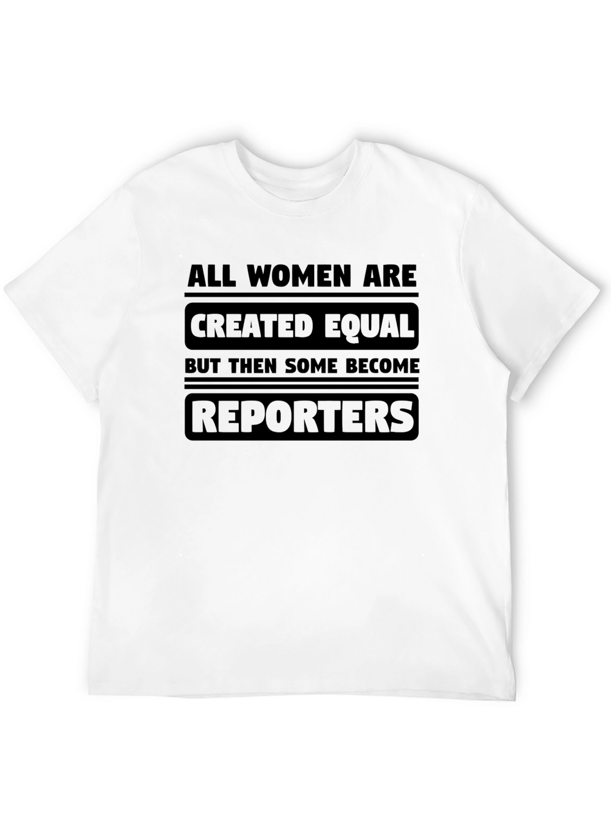 All Women Reporters T-Shirt