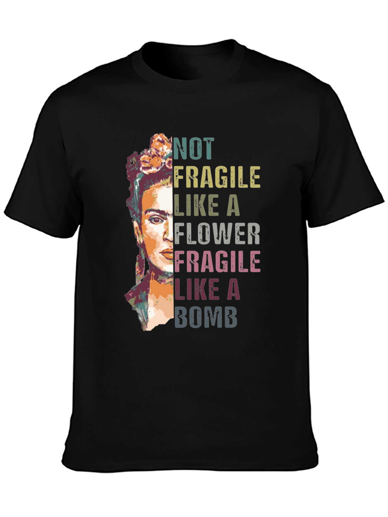 Frida Kahlo Not Fragile Graphic T-Shirt
