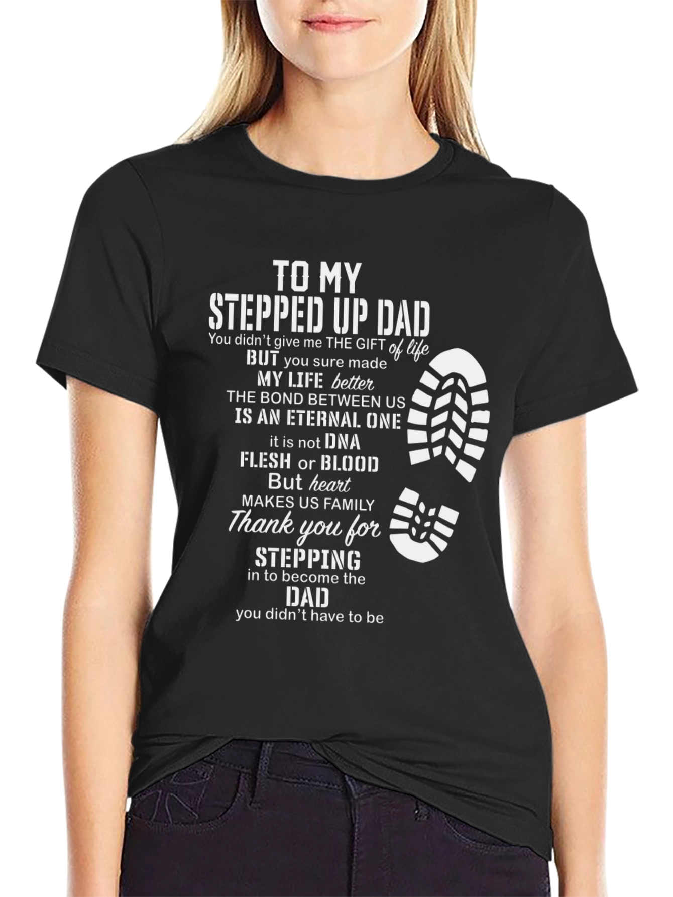 Stepped Up Dad T-Shirt - Fathers Day Gift