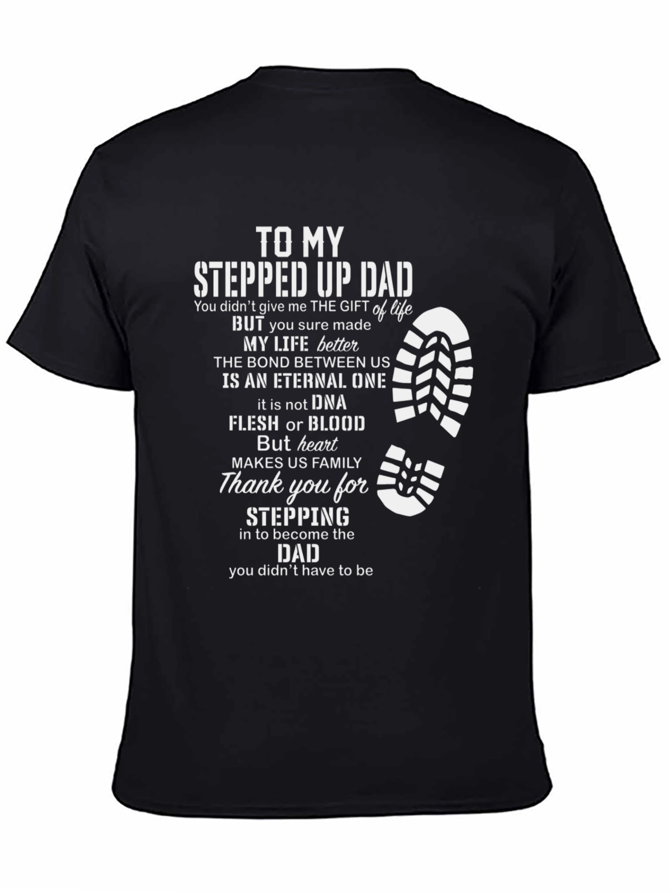 Stepped Up Dad T-Shirt - Fathers Day Gift
