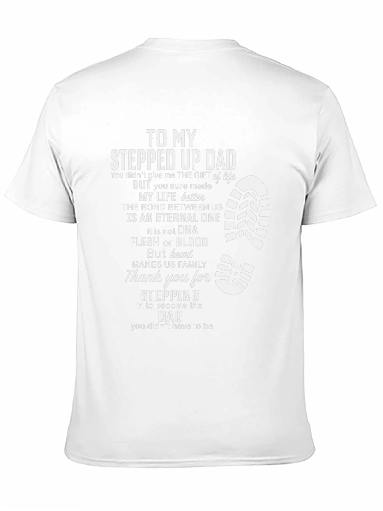 Stepped Up Dad T-Shirt - Fathers Day Gift
