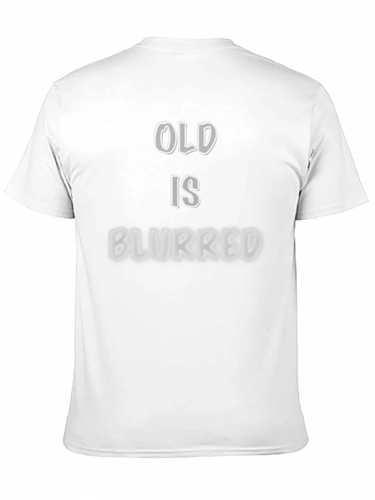 Old is Blurred Graphic T-Shirt