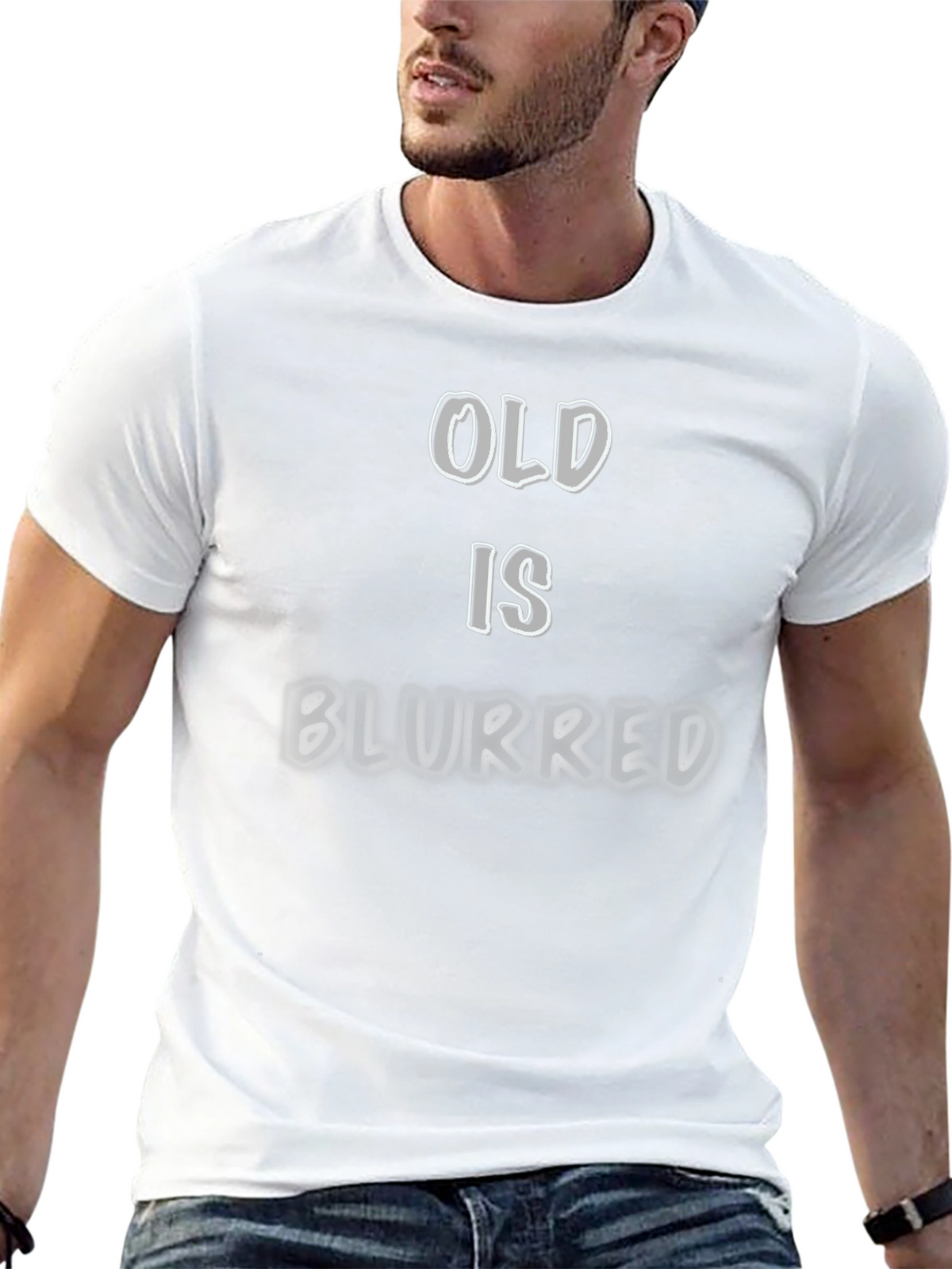 Old is Blurred Graphic T-Shirt
