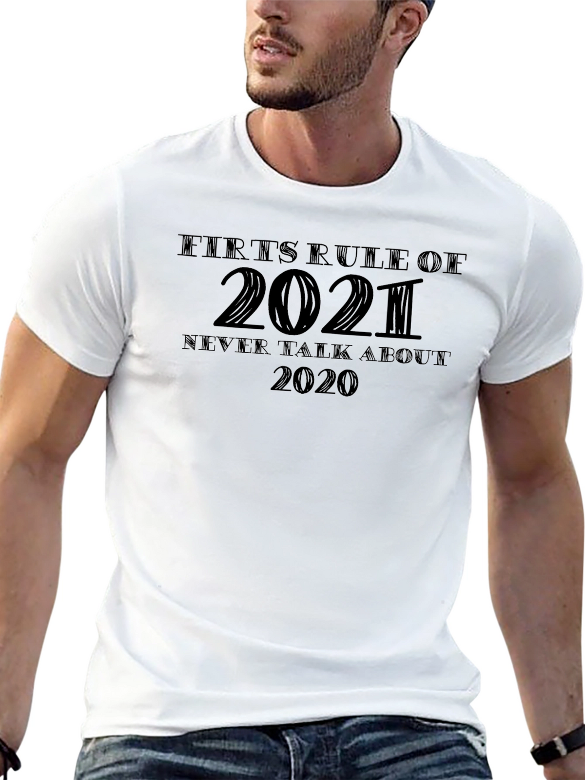 Funny 2021 Graphic T-Shirt - Never Talk About 2020