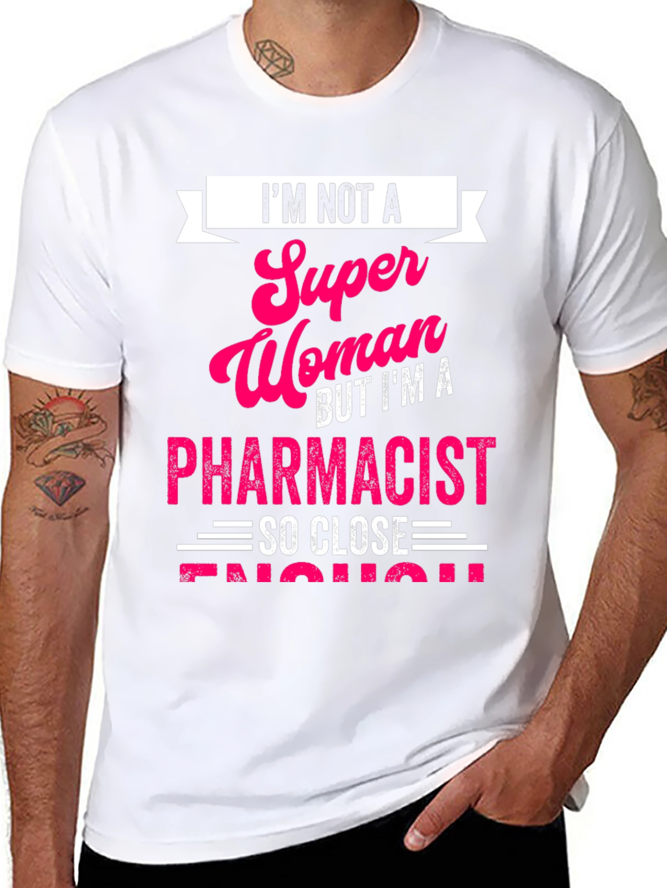 Pharmacist T-Shirt: Im Not a Super Woman