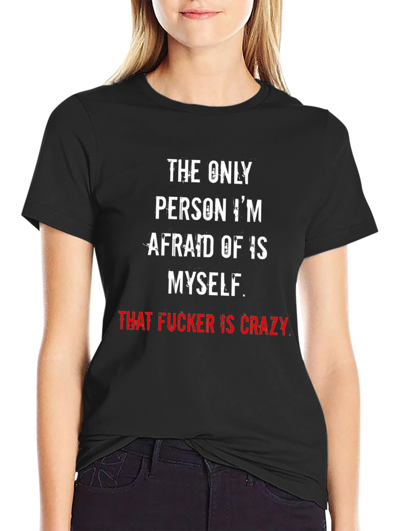 Crazy Myself T-Shirt