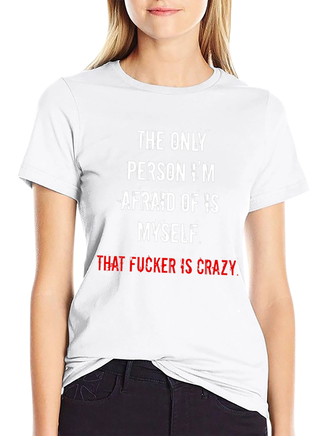 Crazy Myself T-Shirt