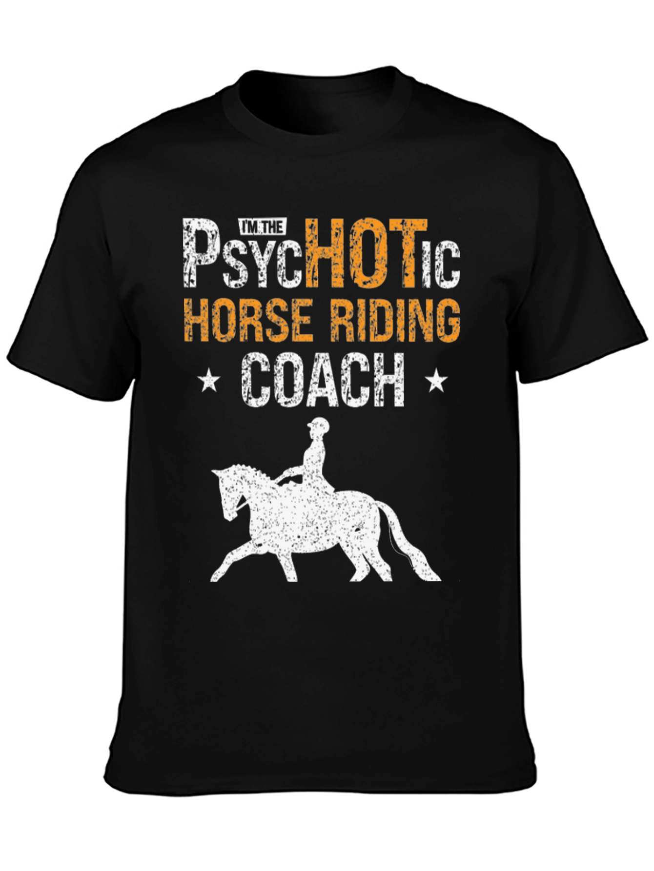 Psychotic Horse Riding Coach Black Graphic Tee