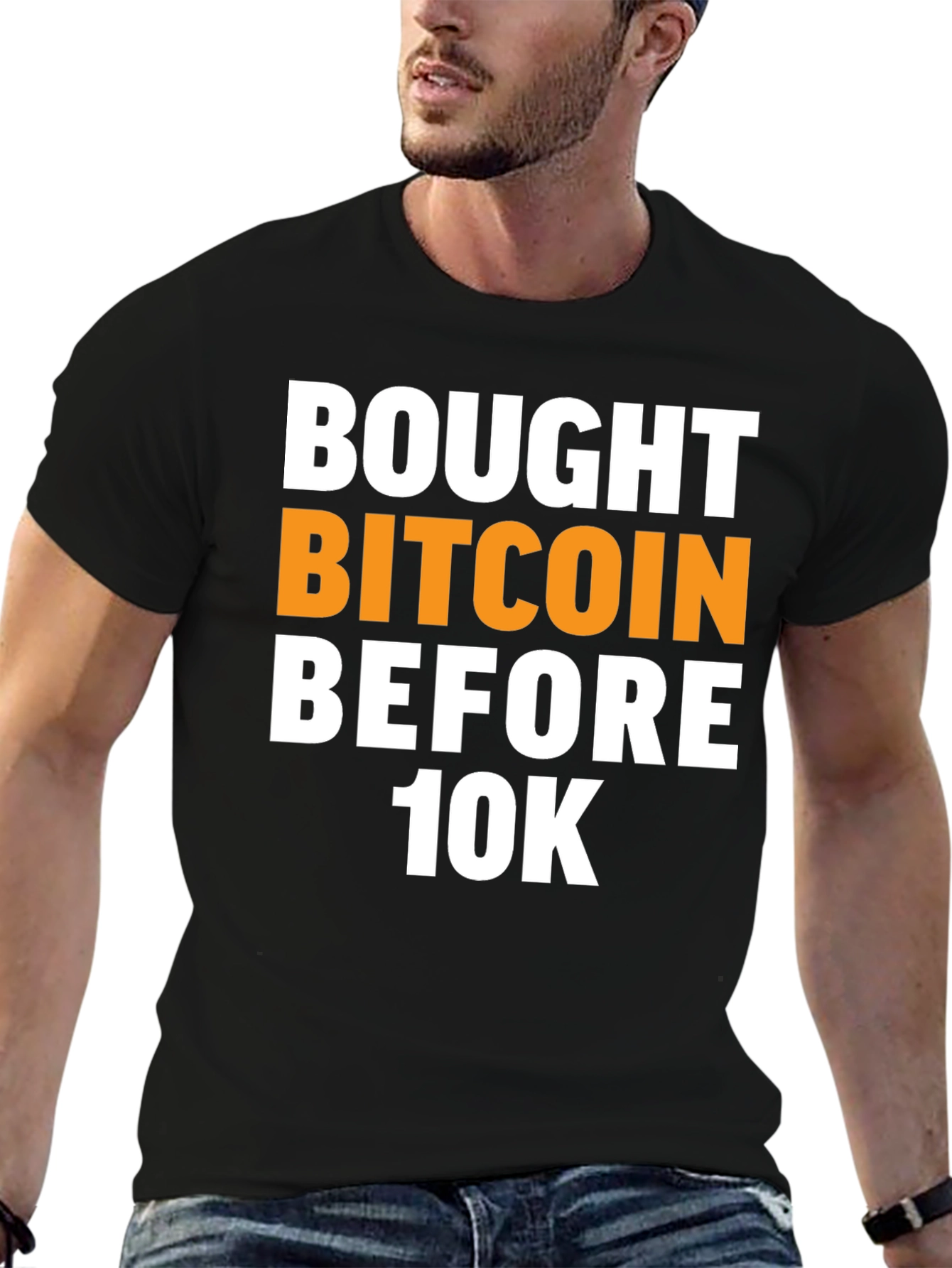Bought Bitcoin Before 10K Black T-Shirt