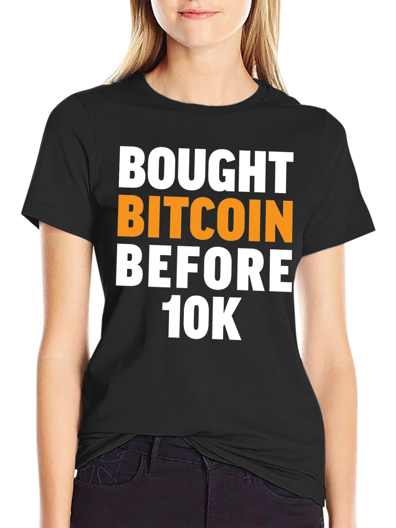 Bought Bitcoin Before 10K Black T-Shirt