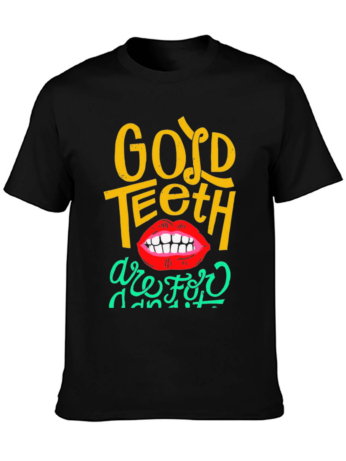 Good Teeth T-Shirt - Fun Dental Humor Tee