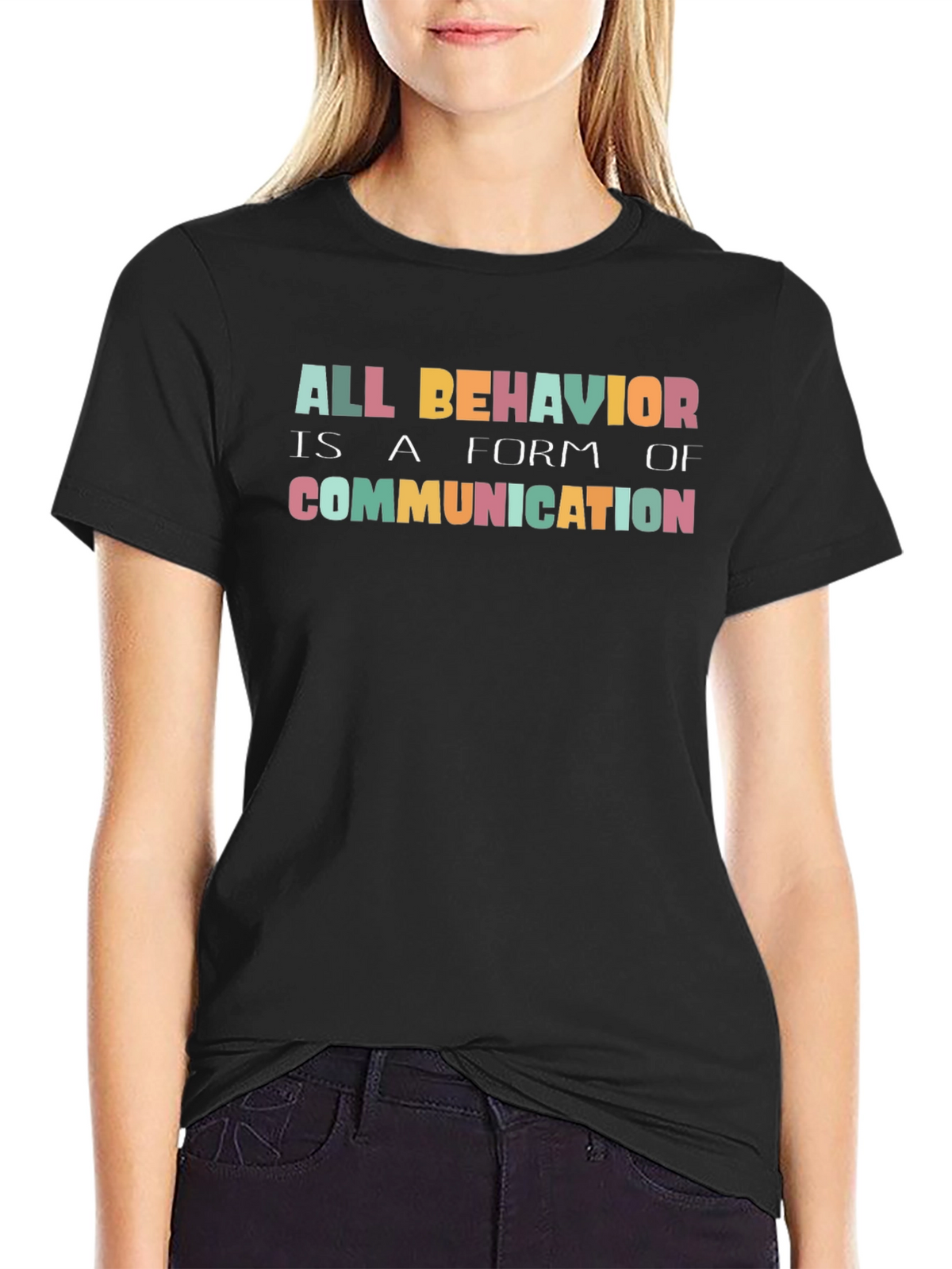 All Behavior Is Communication Graphic Tee