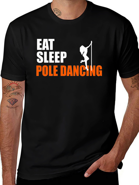 Eat Sleep Pole Dancing T-Shirt - Fun & Unique Design
