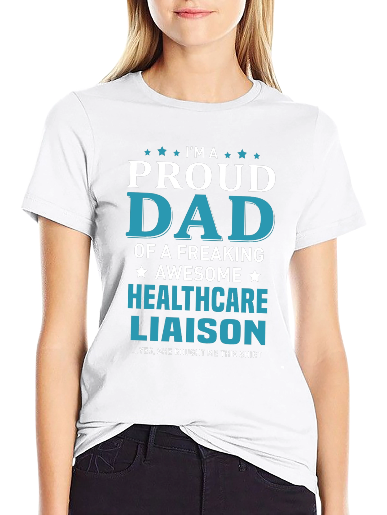 Proud Dad of a Healthcare Liaison T-Shirt