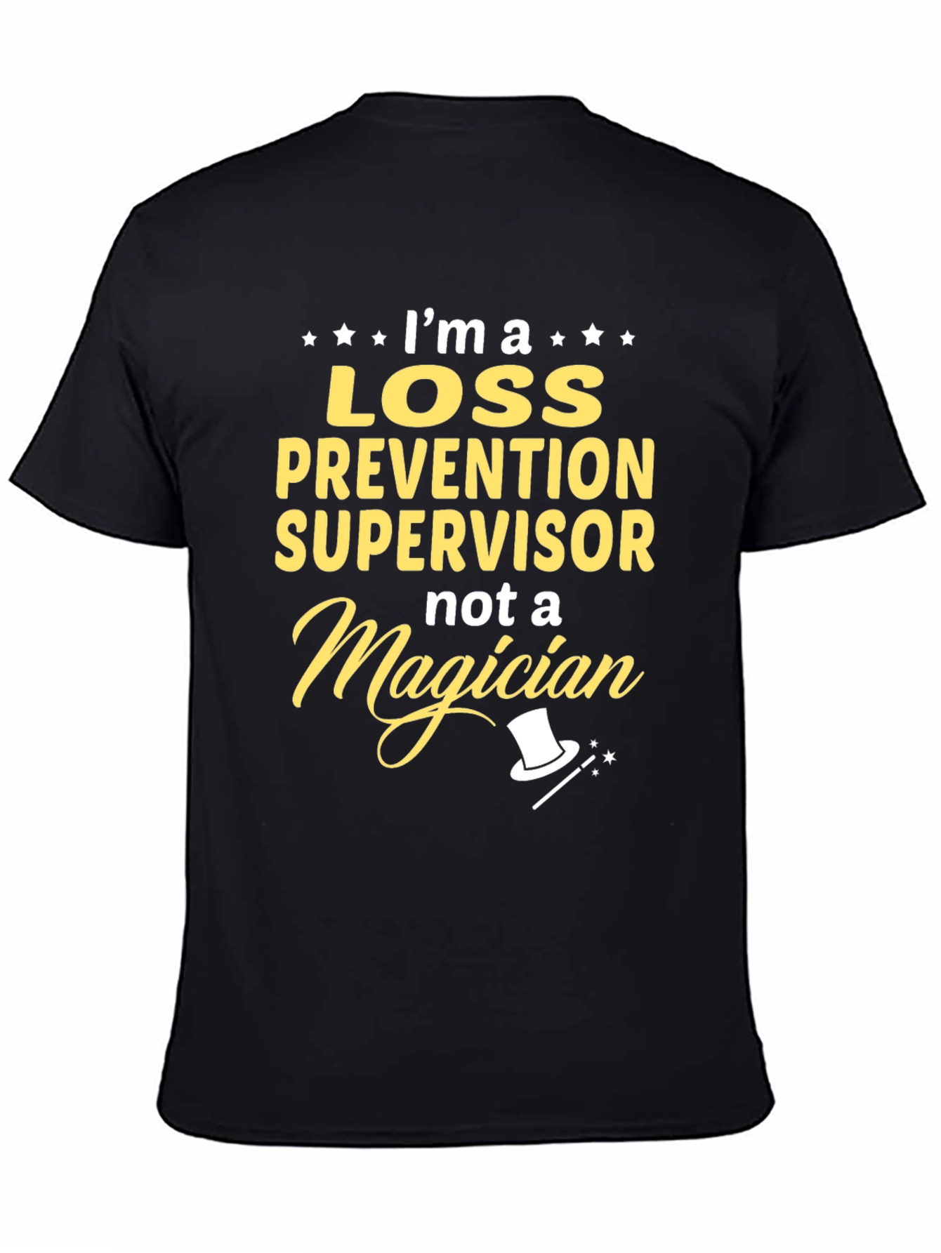Loss Prevention Supervisor T-Shirt Funny Magician