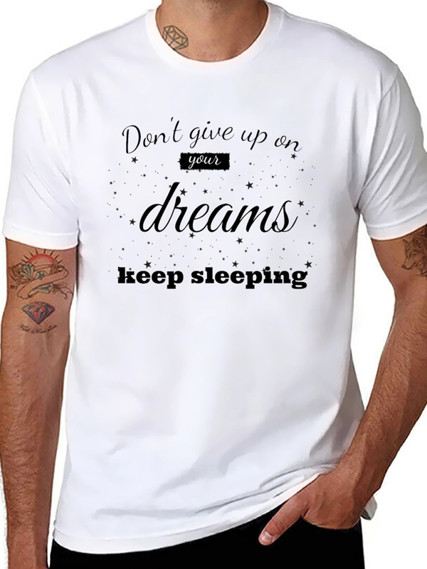 Dont Give Up Dreams T-Shirt