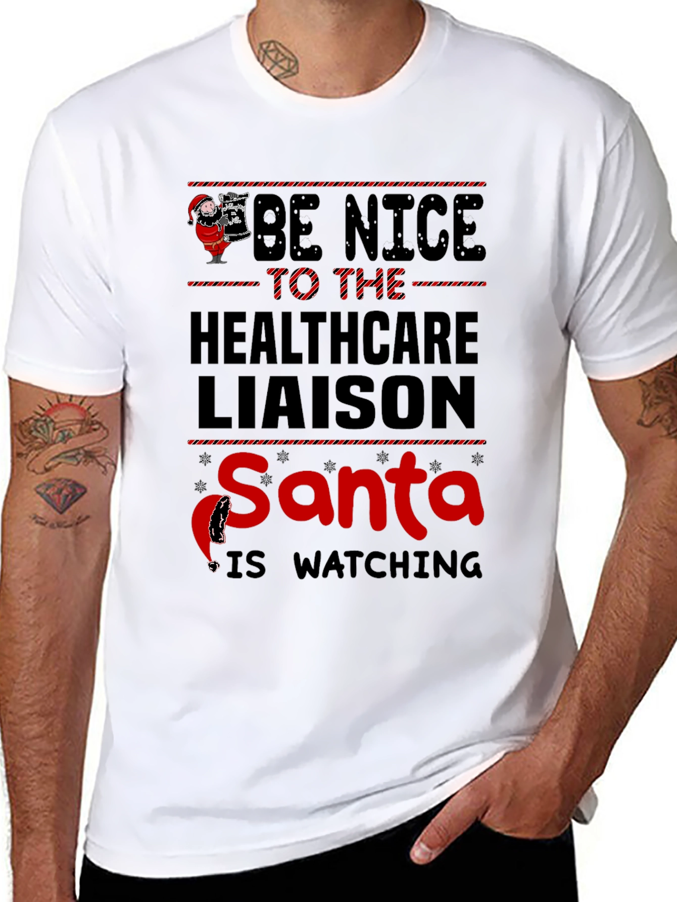 Be Nice To The Healthcare Liaison Santa T-Shirt