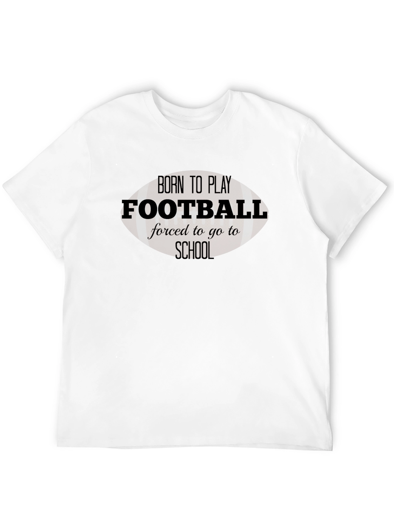Born To Play Football T-Shirt