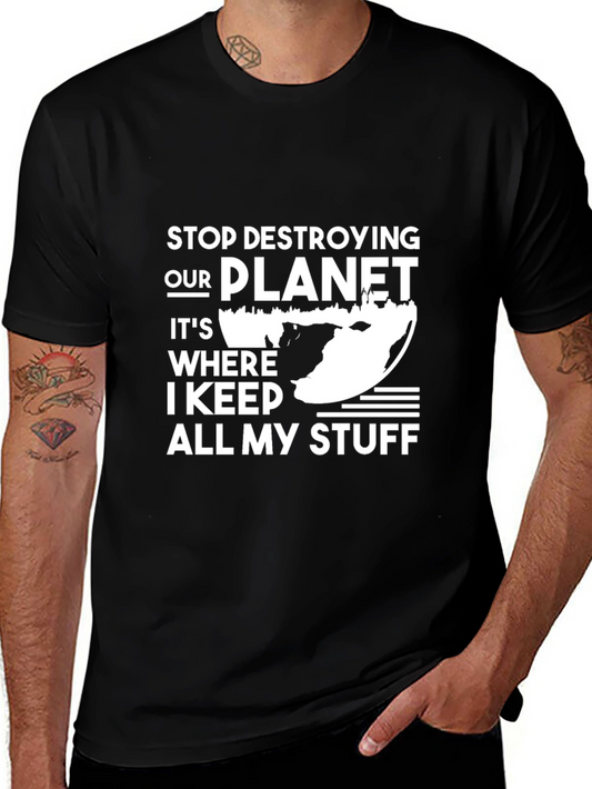 Stop Destroying Our Planet Graphic Tee