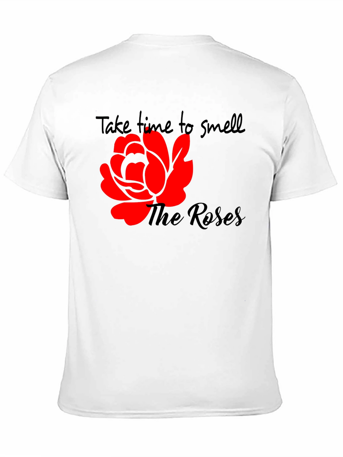 Black Take Time To Smell The Roses T-Shirt