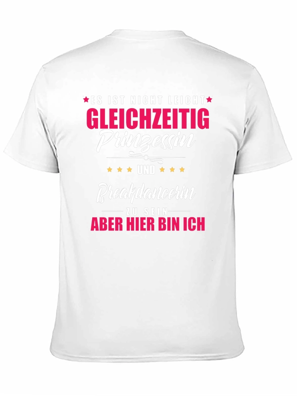 Funny Princess Breakdancer T-Shirt - German Text