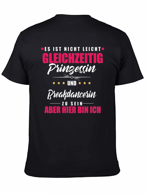 Funny Princess Breakdancer T-Shirt - German Text