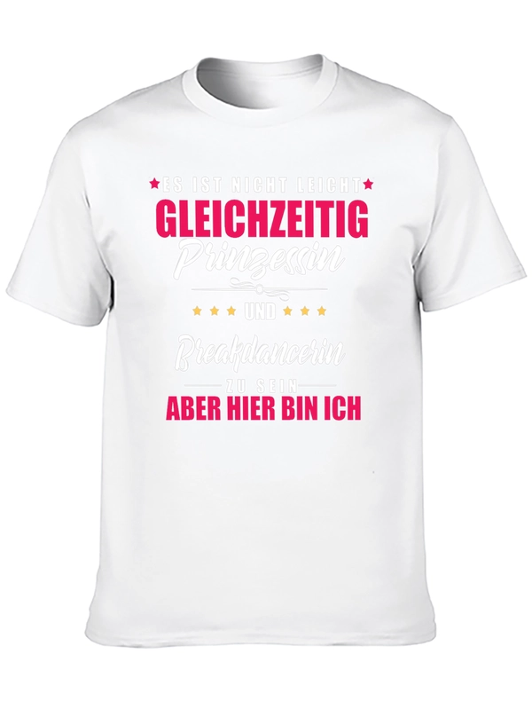 Funny Princess Breakdancer T-Shirt - German Text