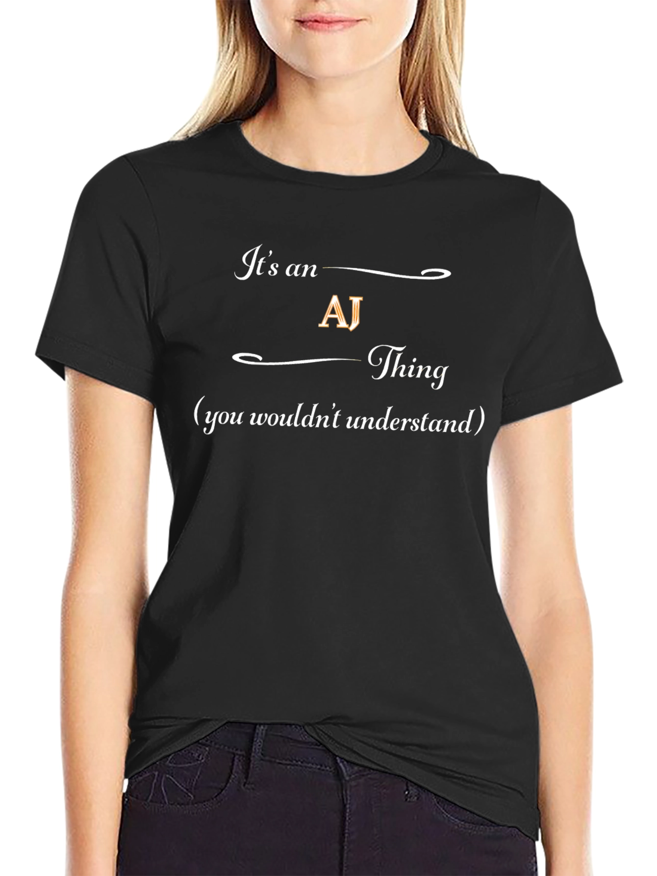 Its an AJ Thing - Graphic Tee