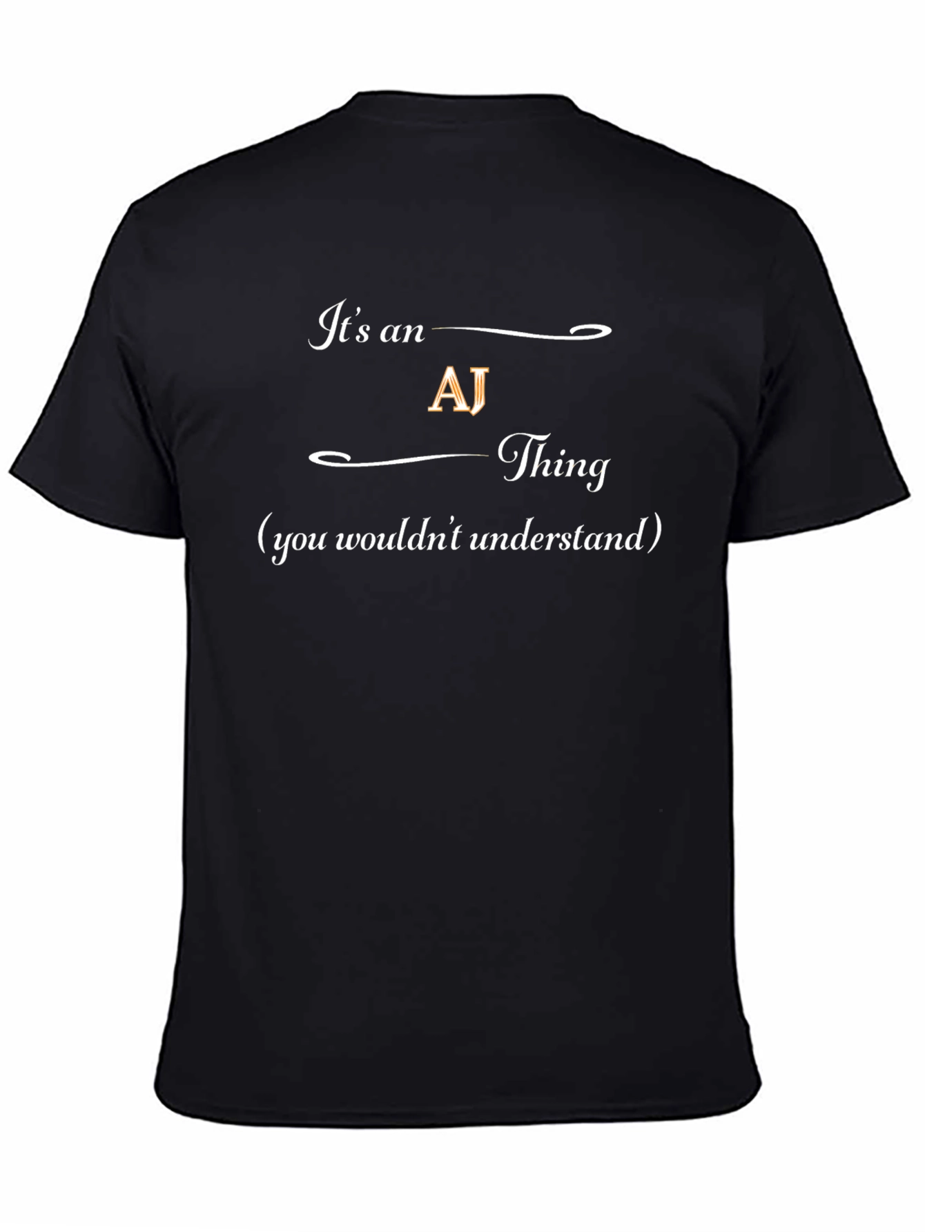 Its an AJ Thing - Graphic Tee