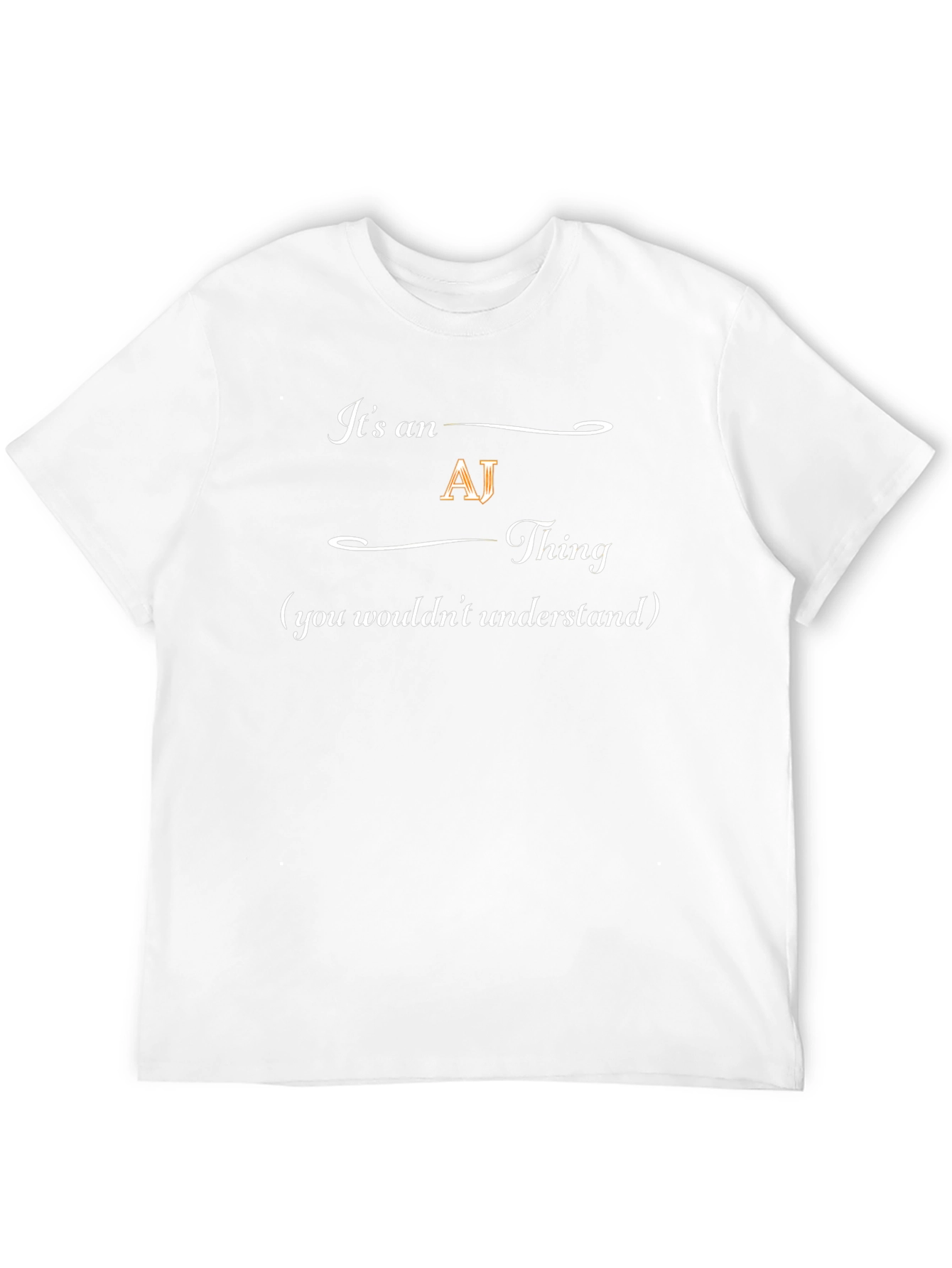 Its an AJ Thing - Graphic Tee