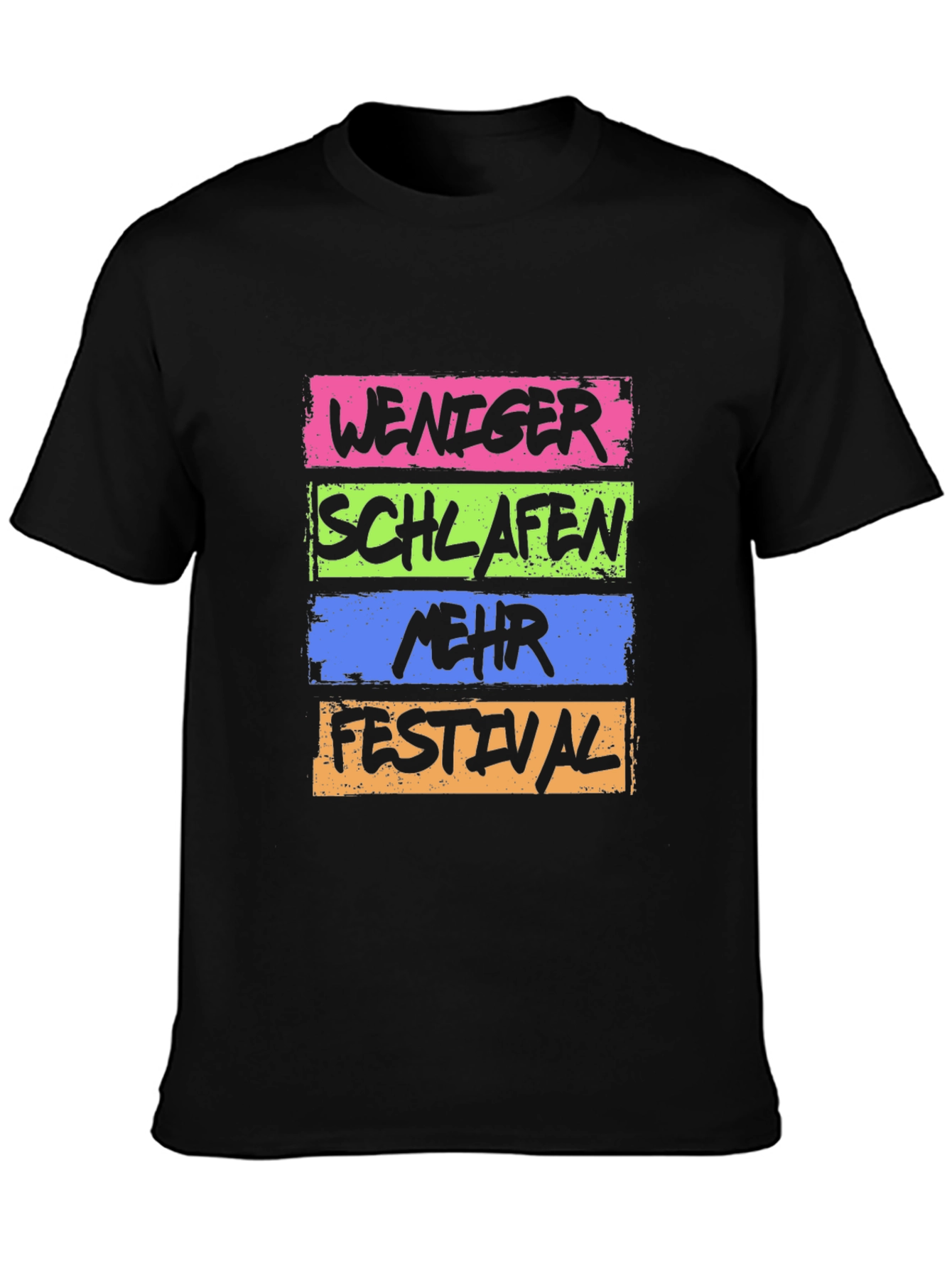 Weniger Schlafen Mehr Festival Black T-Shirt