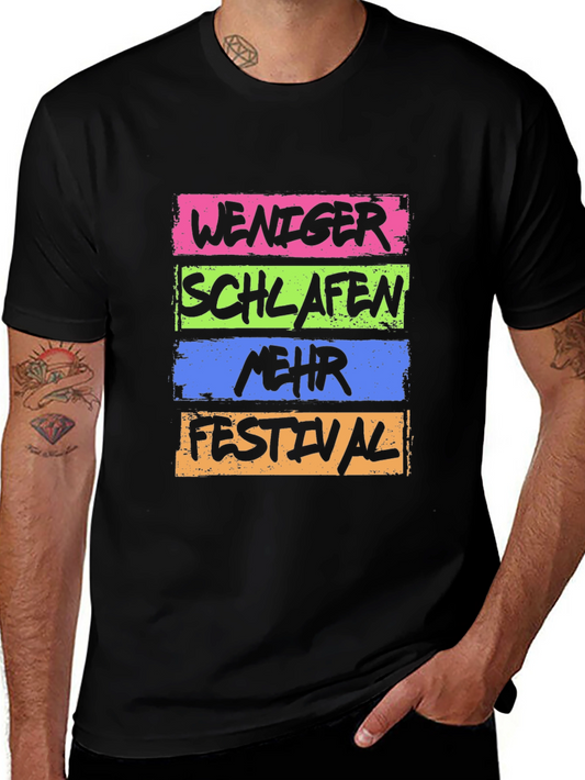 Weniger Schlafen Mehr Festival Black T-Shirt