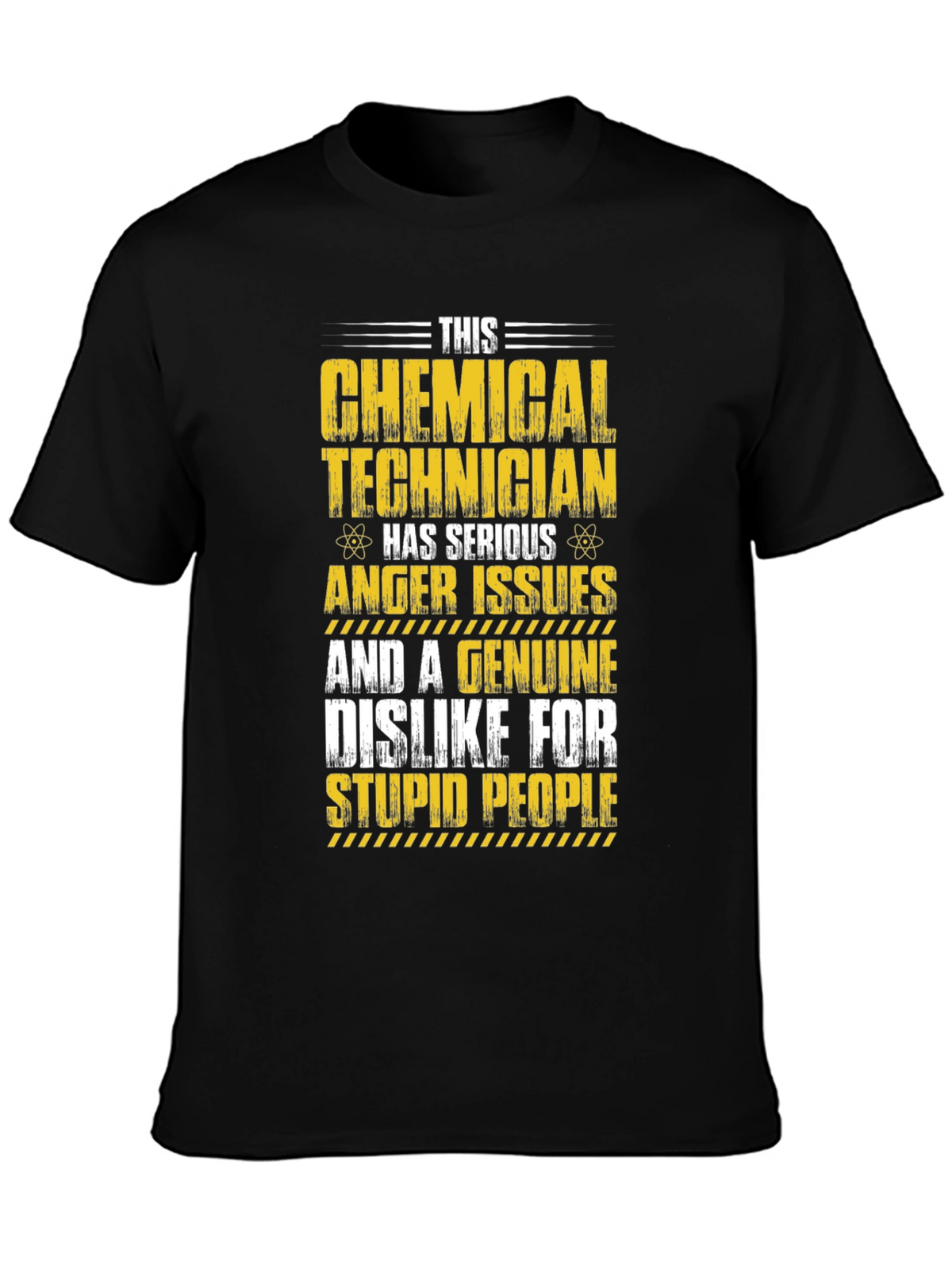 Chemical Technician T-Shirt - Serious Anger Issues