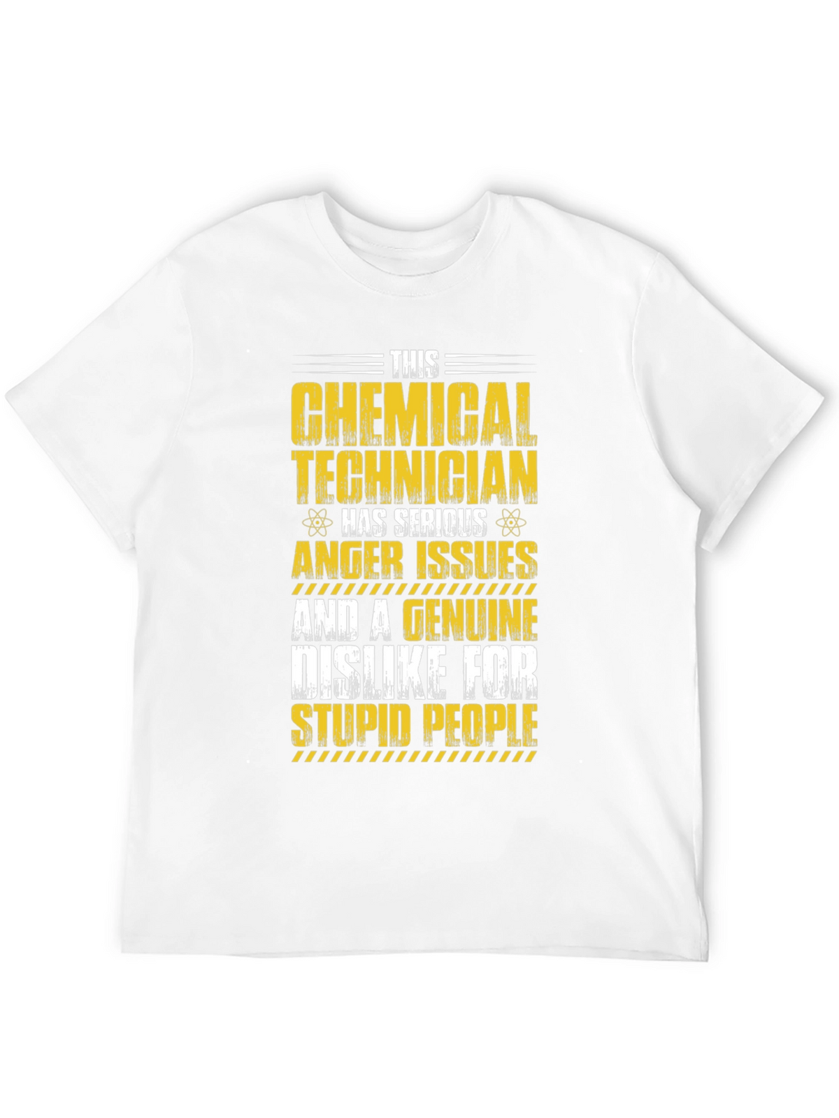 Chemical Technician T-Shirt - Serious Anger Issues