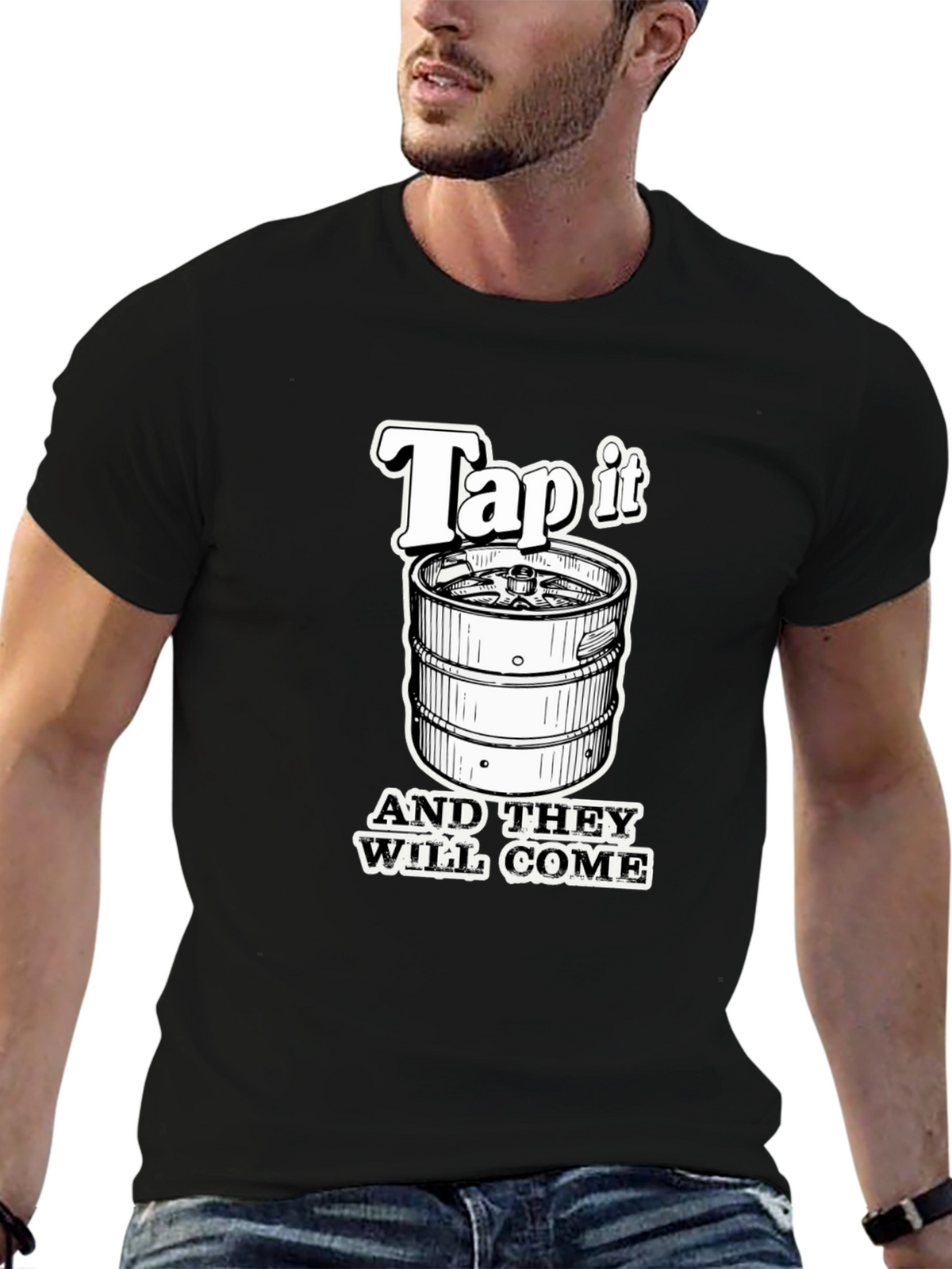Tap It And They Will Come T-Shirt