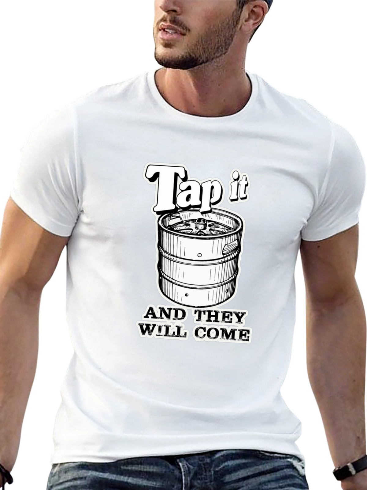 Tap It And They Will Come T-Shirt