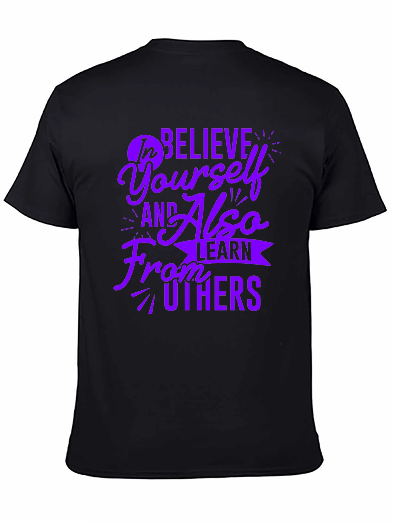 Believe In Yourself Motivational T-Shirt