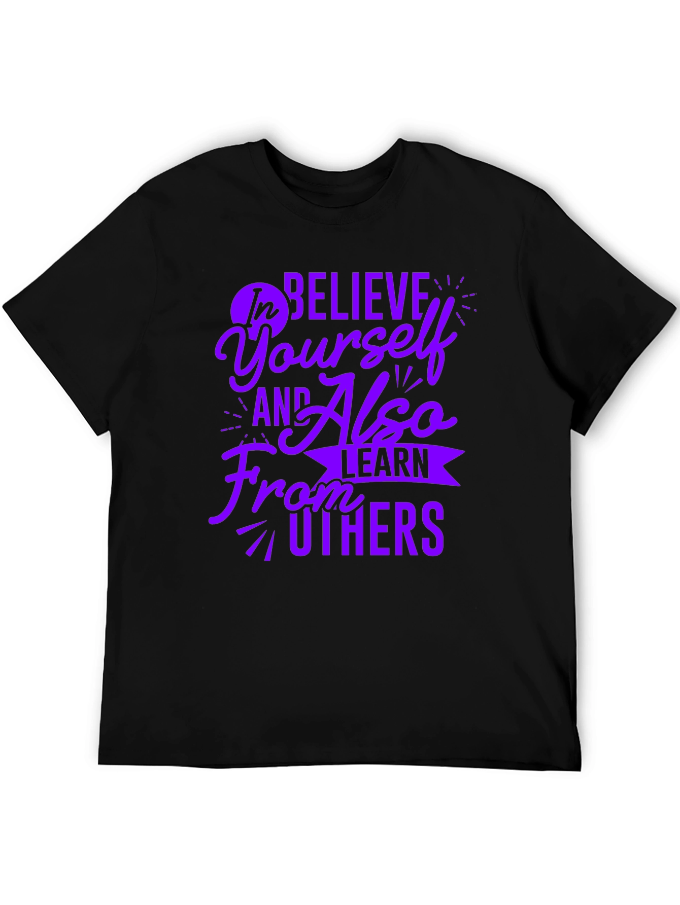 Believe In Yourself Motivational T-Shirt