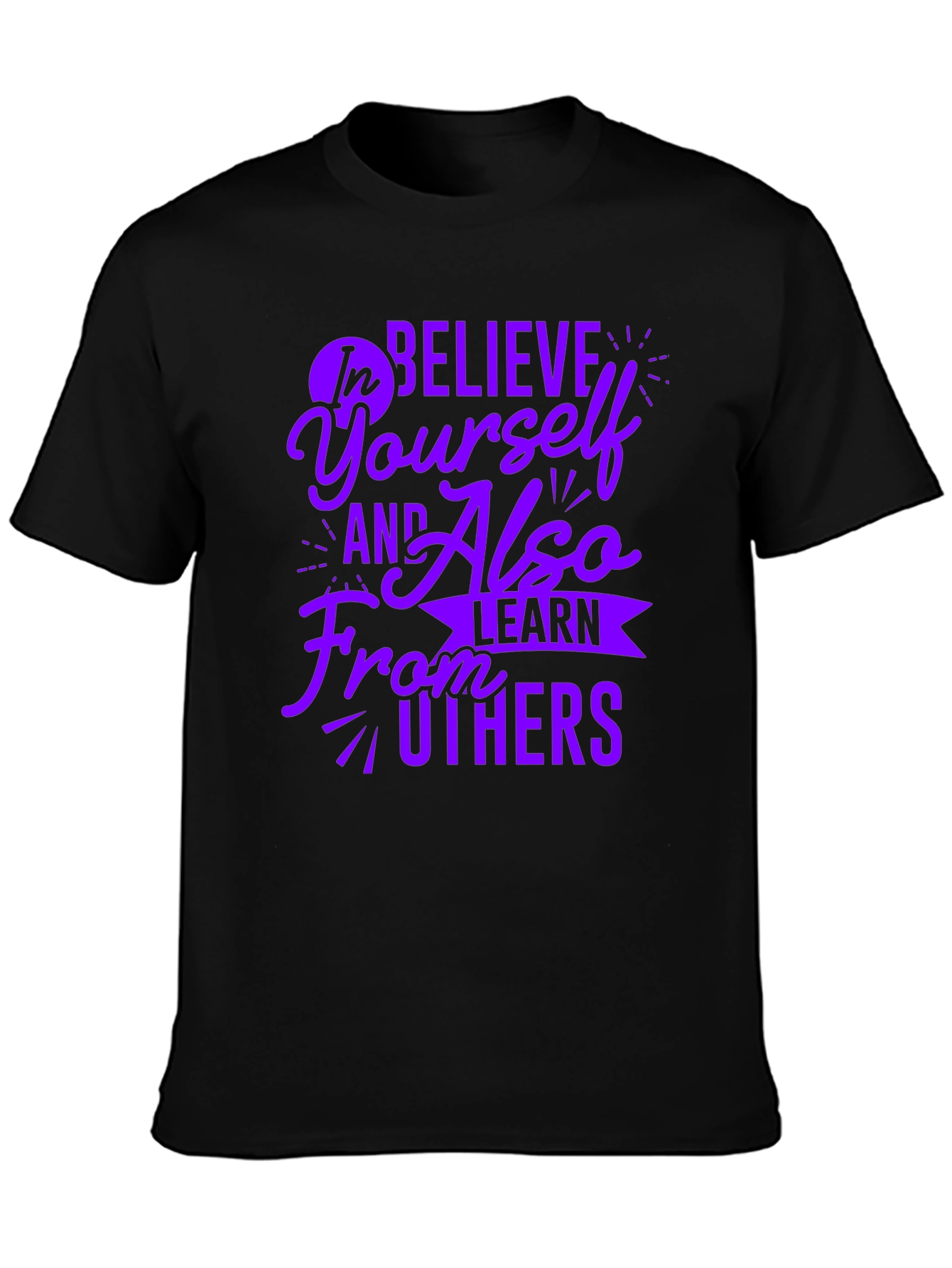 Believe In Yourself Motivational T-Shirt