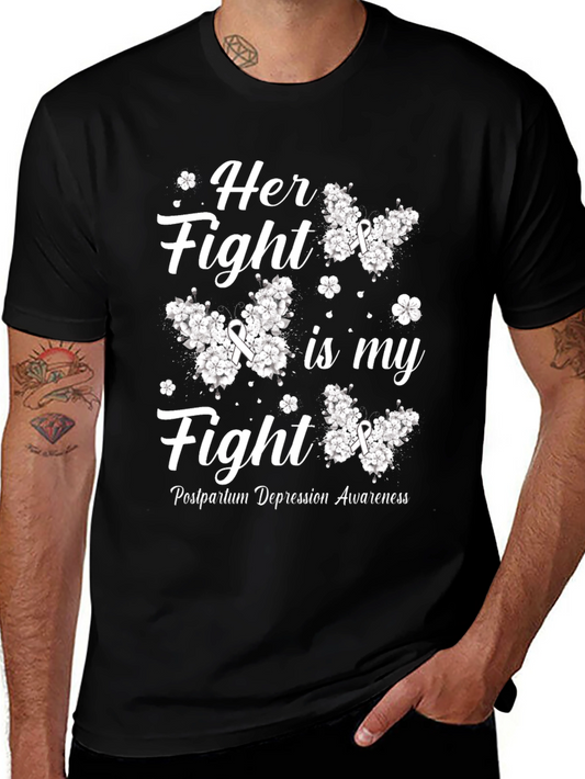 Her Fight is My Fight Postpartum Awareness T-Shirt