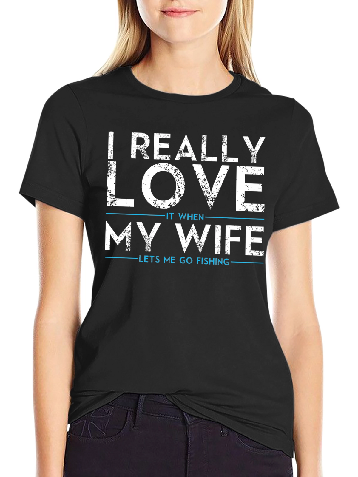 Funny Fishing T-Shirt: I Really Love My Wife