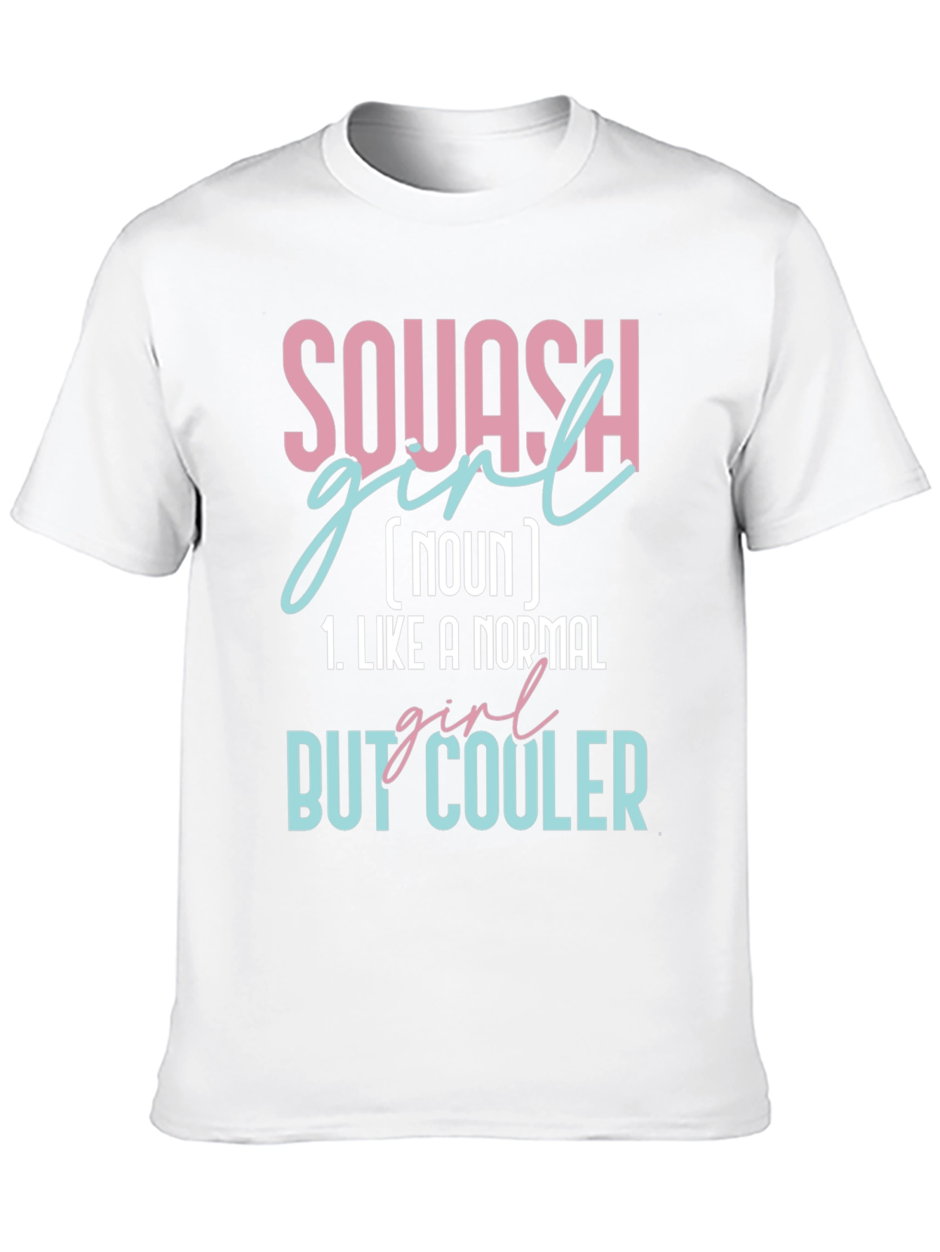 Squash Girl Definition T-Shirt - Cool & Unique Tee