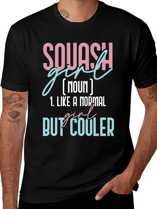 Squash Girl Definition T-Shirt - Cool & Unique Tee