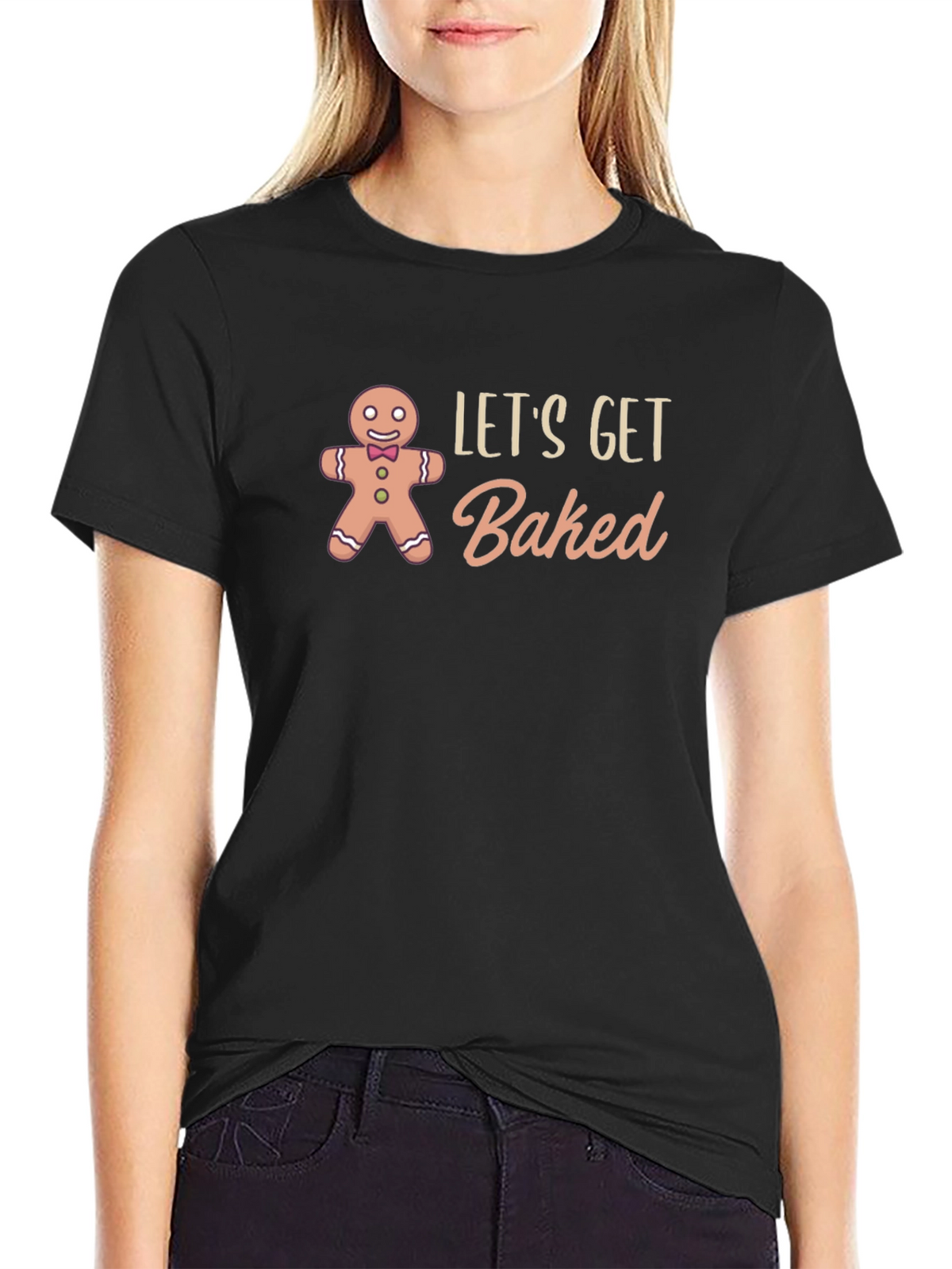 Lets Get Baked T-Shirt
