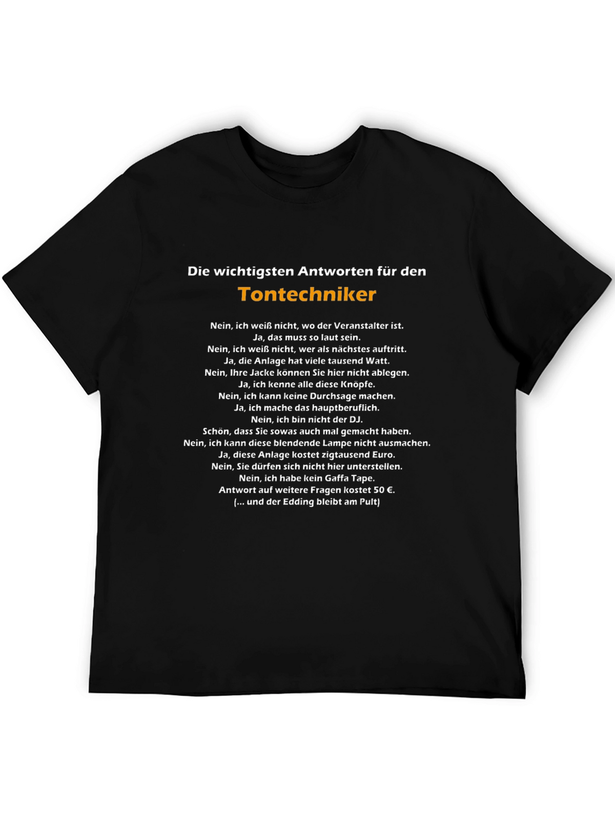 Sound Engineer Humor T-Shirt - Tontechniker German Text