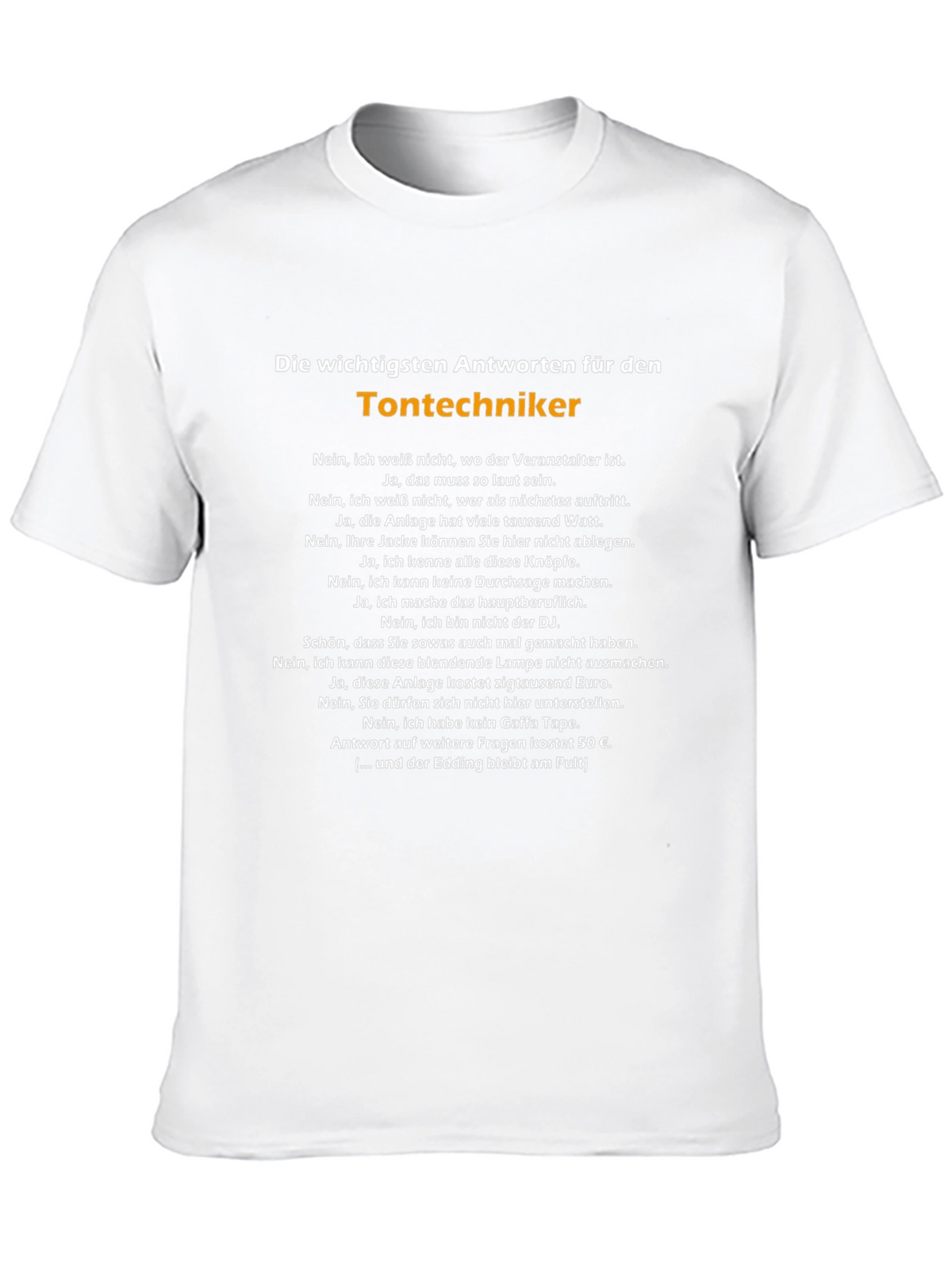 Sound Engineer Humor T-Shirt - Tontechniker German Text
