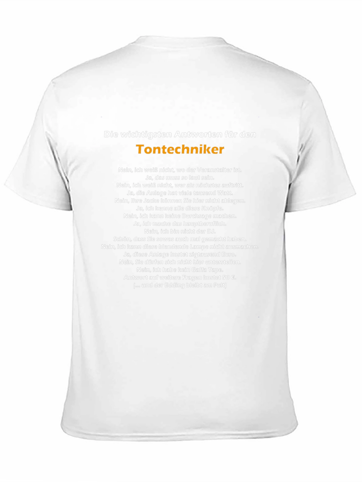 Sound Engineer Humor T-Shirt - Tontechniker German Text